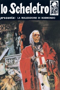 Lo scheletro presenta: La maledizione di Boemondo