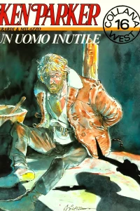 Ken Parker: Un uomo inutile