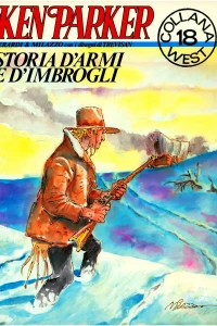 Ken Parker: Storia d'armi e d'imbrogli