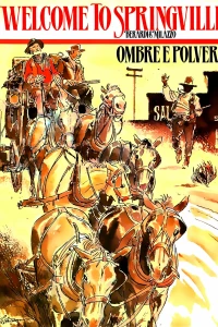 Welcome to Springville: Ombre e polvere