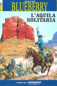 Blueberry 2 - L'Aquila Solitaria
