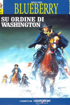 Blueberry 6 - Su ordine di Washington