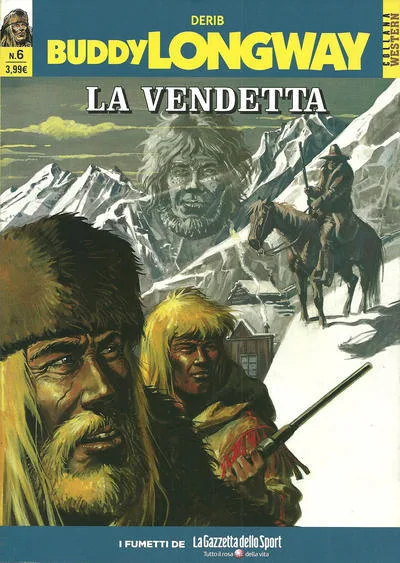 Cover of Buddy Longway 6 - La vendetta