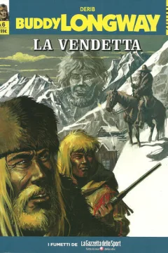 Buddy Longway 6 - La vendetta