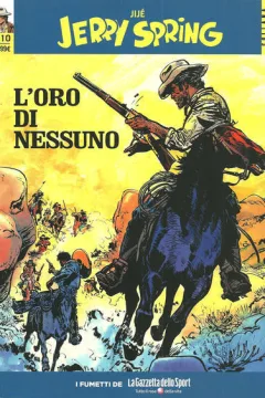 Jerry Spring 10 - L’oro di nessuno