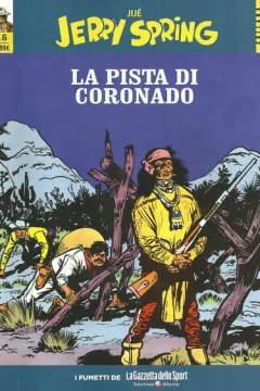 Jerry Spring 6 - La pista di Coronado
