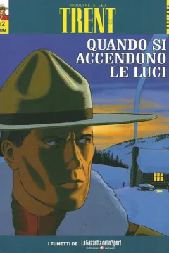 Trent 2 - Quando si accendono le luci