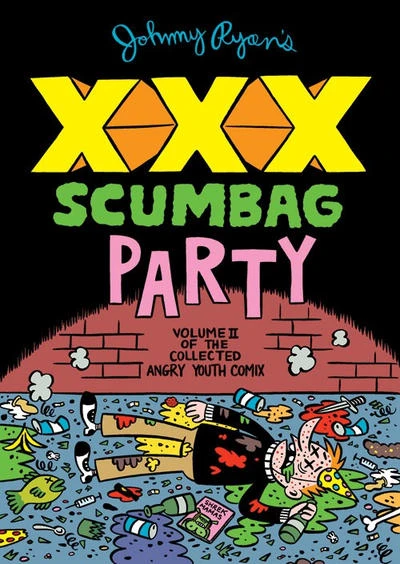 Cover of XXX Scumbag Party