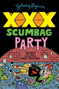 XXX Scumbag Party