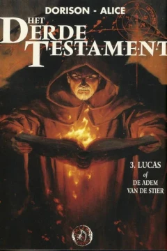 Het Derde Testament 3. Lucas of de Adem van de Stier