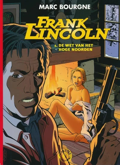Cover of Frank Lincoln 1. De Wet van het Hoge Noorden