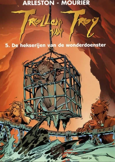 Cover of Trollen van Troy 5. De hekserijen van de wonderdoenster