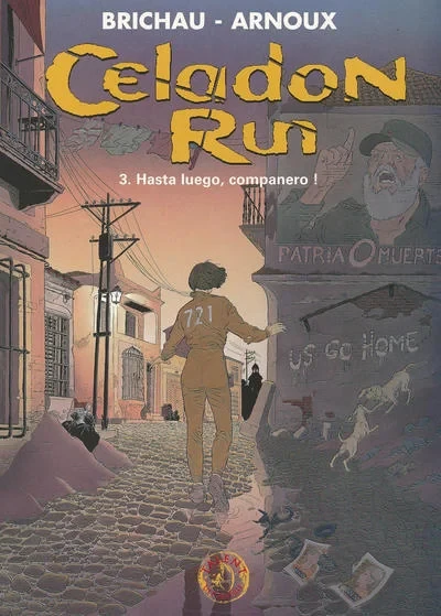 Cover of Celadon Run 3. Haste Iuego, companero!