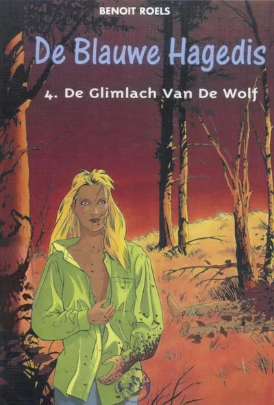 Cover of De Blauwe Hagedis 4. De Glimlach Van de Wolf