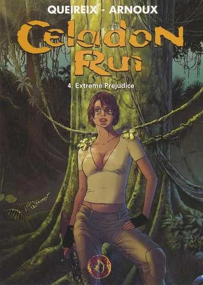 Cover of Celadon Run 4. Extreme Prejudice