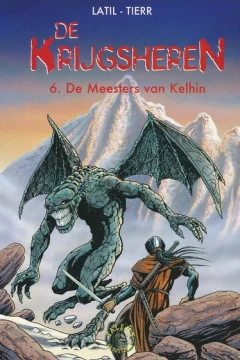 De Krijgsheren 6. De Meesters van Kelhin
