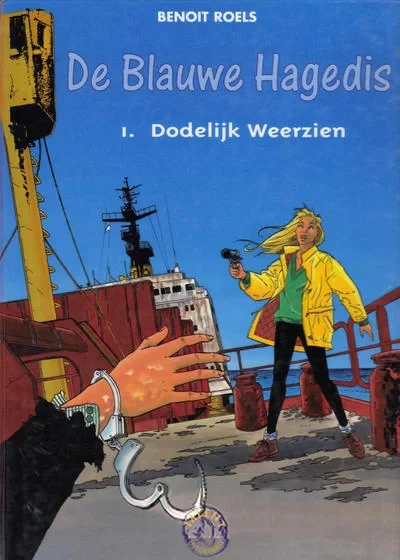 Cover of De Blauwe Hagedis 1. Dodelijk Weerzien