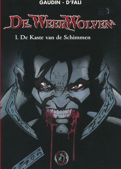 Cover of De Weerwolven 1. De Kaste van de Schimmen