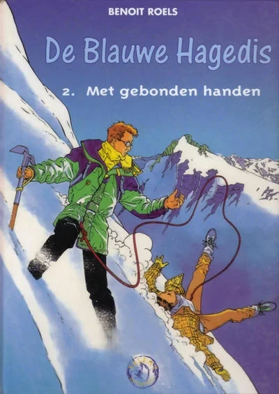 Cover of De Blauwe Hagedis 2. Met gebonden handen