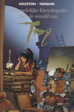 Wanordelijke Encyclopedie van de werald van Troy