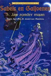 Sabels en Galjoenen 5: Jan zonder maan