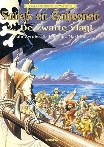 Cover of Sabels en Galjoenen 2: De zwarte vlag!