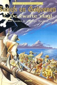 Sabels en Galjoenen 2: De zwarte vlag!