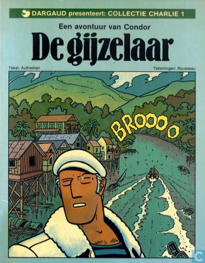 Cover of Een avontuur van Condor: De gijzelaar