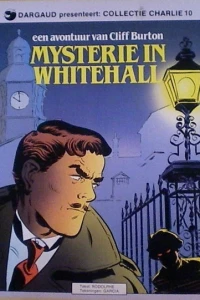 Een avontuur van Cliff Burton: Mysterie in Whitehall