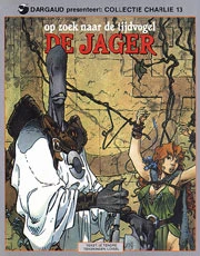 Cover of Op zoek naar de tijdvogel: De jager