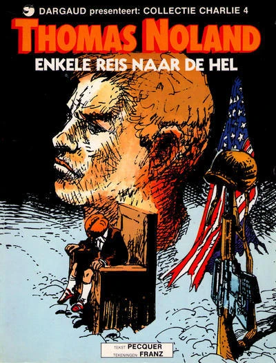 Cover of Thomas Noland: Enkele reis naar de hel