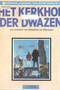 Dampierre en Morrisson: Het kerkhof der dwazen