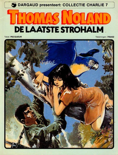 Cover of Thomas Noland: De laatste strohalm