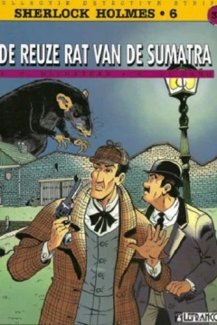 Sherlock Holmes 6 De Reuze Rat van de Sumatra