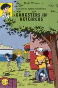 Gangsters in Hetcircus