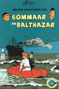 Nieuwe avonturen van Gommaar en Balthazar