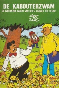 Dees Dubbel en Cesar: De kabouterzwam