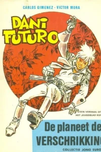 Dani Futuro: De planeet der verschrikking