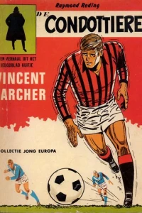 Vincent Larcher: De Condottiere