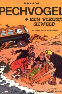 Pechvogel een Vleugje Geweld