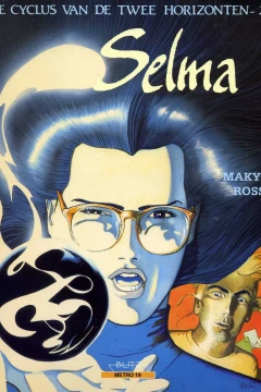 De cyclus van de twee horizonten 2: Selma