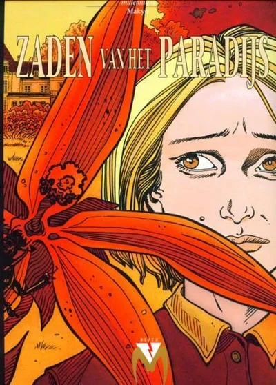 Cover of Zaden van het Paradijs 1. Lise heeft vaak angst
