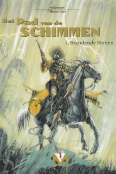 Het Pad van de Schimmen 1. Brandende stenen
