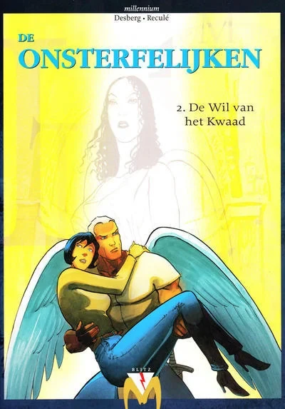 Cover of De Onsterfelijken 2. De wil van het kwaad