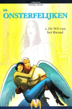 De Onsterfelijken 2. De wil van het kwaad