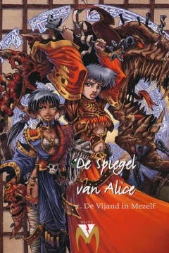 De spiegel van Alice 1. De vijand in mezelf
