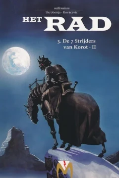 Het Rad 3. De 7 strijders van Korot - II