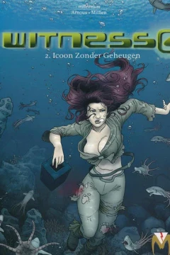 Witness 4: 2. Icoon zonder geheugen