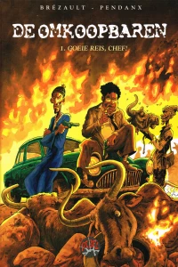 De omkoopbaren 1: Goeie reis, chef!