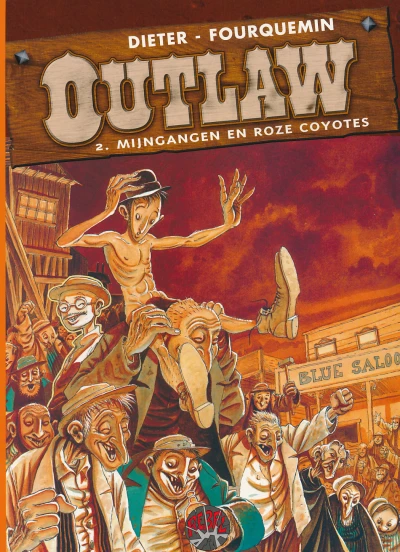 Cover of Outlaw 2: Mijngangen en roze coyotes